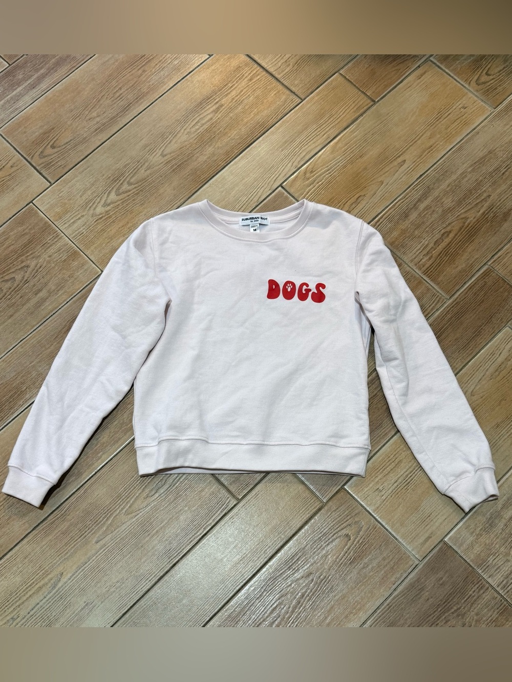 Suburban Riot Light Pink Sweatshirt with Phrase “Girls Just Wanna Have Dogs”